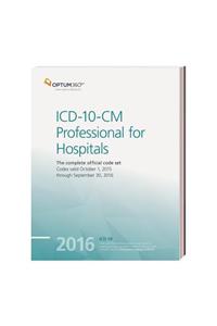 ICD-10-CM Professional for Hospitals 2016