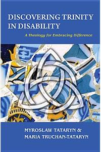 Discovering Trinity in Disability