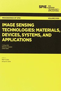 Image Sensing Technologies: Materials, Devices, Systems, and Applications