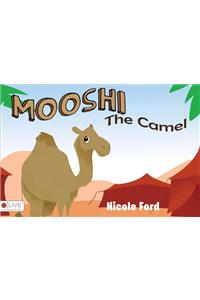 Mooshi the Camel