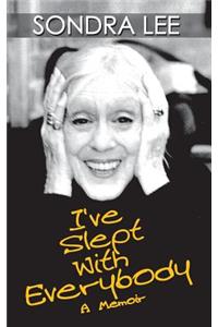 I've Slept with Everybody