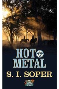 Hot Metal: A Western Story