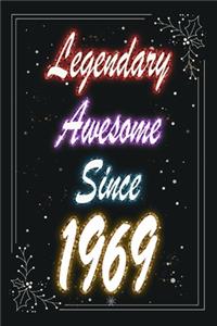 Legendary Awesome Since 1969 Notebook Birthday Gift
