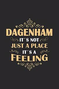 Dagenham Its not just a place its a feeling