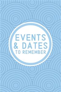 Events & Dates to Remember
