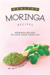 Healthy Moringa Recipes