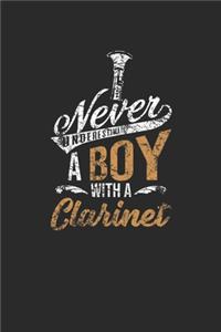 Never Underestimate A Boy With A Clarinet