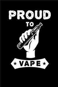 Proud To Vape