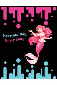 Mermaid Hair Don't Care