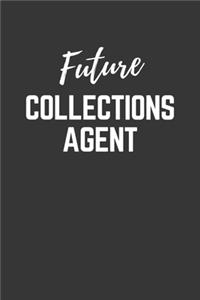 Future Collections Agent Notebook