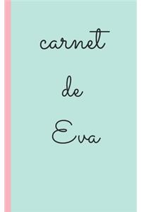 carnet de Eva carnet ligné personnalisé avec prenom pour ecrire et prise de note 2020, carnet de notes livret, agenda, répertoire, cahier, calepin