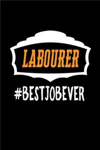 Labourer #bestjobever