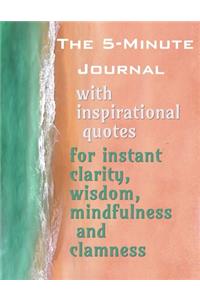 The 5 Minute Journal with Inspirational Quotes