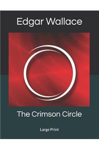 The Crimson Circle: Large Print