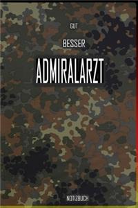 Gut - Besser - Admiralarzt Notizbuch