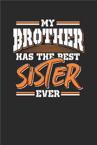 My Brother Has The Best Sister Ever