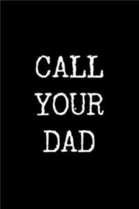 Call Your Dad