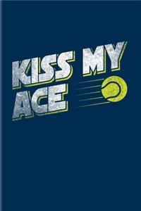 Kiss My Ace