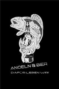 Angeln und Bier dafür leben wir!
