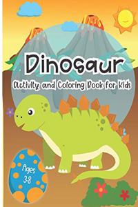 Dinosaur Activity and Coloring Book for kids ages 3-8
