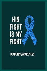 His Fight Is My Fight Diabetes awareness