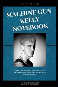 Machine Gun Kelly Notebook