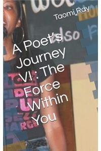 A Poet's Journey VI