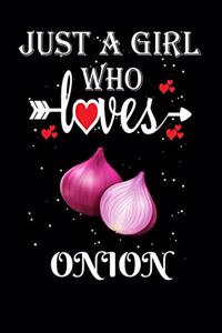 Just a Girl Who Loves Onion