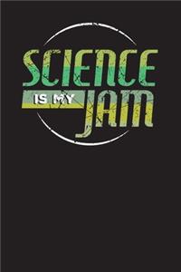 Science Is My Jam
