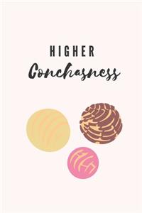 Higher Conchasness