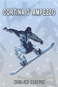 Cortina d' Ampezzo - Notiz- und Tagebuch