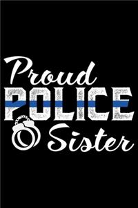 Proud Police Sister