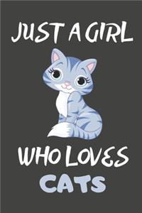 Just A Girl Who Loves Cats