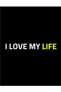 I Love My Life