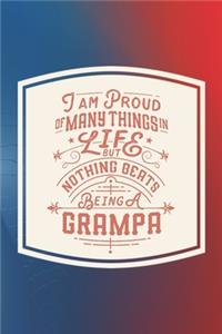 I Am Proud Of Many Things In Life But Nothing Beats Being A Grampa