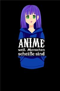 Anime Weil Menschen Scheiße Sind