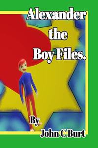 Alexander the Boy Files.