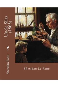 Uncle Silas (1865). By