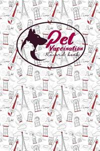 Pet Vaccination Record Book