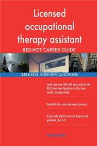 Licensed occupational therapy assistant RED-HOT Career; 2515 REAL Interview Ques