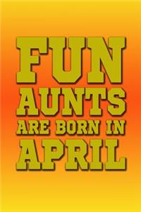 Fun Aunts Are Born in April
