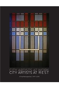 City Artists at Work / City Artists at Rest 1997 - 2018