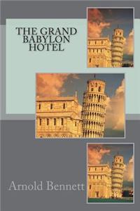 The Grand Babylon Hotel