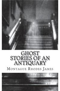Ghost Stories of an Antiquary