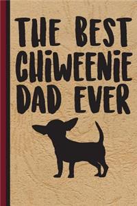 The Best Chiweenie Dad Ever