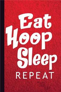 Eat Hoop Sleep Repeat