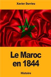 Le Maroc en 1844