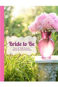 Bride to Be Vase of Pink Peonies Blank Journal Notebook