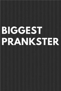 Biggest Prankster