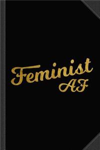 Feminist AF Journal Notebook